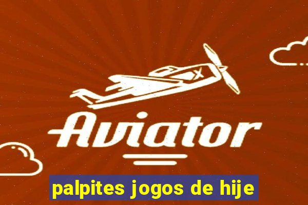 palpites jogos de hije